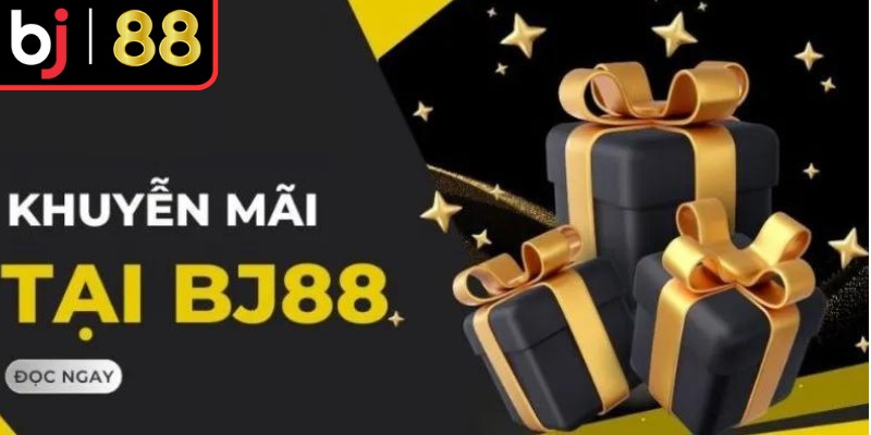 Lý do khuyến mãi Bj88 xuất hiện thường xuyên